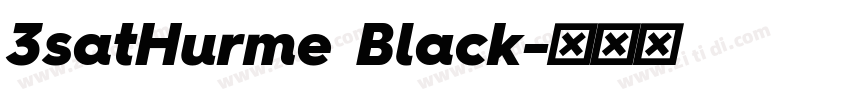 3satHurme Black字体转换